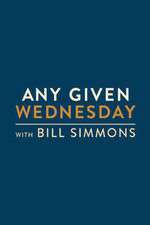 Watch Any Given Wednesday with Bill Simmons 2KMovies