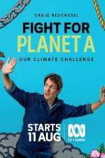 Watch Fight for Planet A: Our Climate Challenge 2KMovies