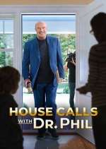 Watch House Calls with Dr. Phil 2KMovies