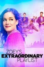Watch Zoey\'s Extraordinary Playlist 2KMovies