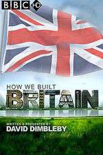 Watch How We Built Britain 2KMovies