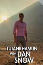 Watch Tutankhamun with Dan Snow 2KMovies
