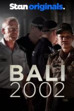 Watch Bali 2002 2KMovies