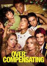 Watch Overcompensating 2KMovies