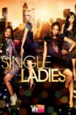 Watch Single Ladies 2KMovies