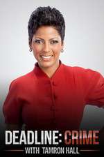 Watch Deadline Crime with Tamron Hall 2KMovies