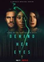Watch Behind Her Eyes 2KMovies