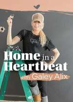 Watch Home in a Heartbeat With Galey Alix 2KMovies
