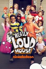 Watch The Really Loud House 2KMovies