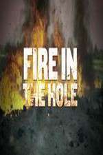 Watch Fire in the Hole 2KMovies
