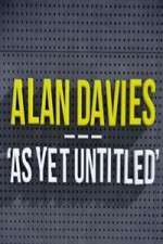 Watch Alan Davies As Yet Untitled 2KMovies