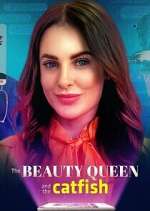 Watch The Beauty Queen and the Catfish 2KMovies