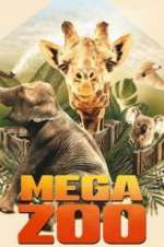 Watch Mega Zoo 2KMovies