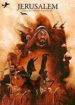 Watch Jerusalem: City of Faith and Fury 2KMovies
