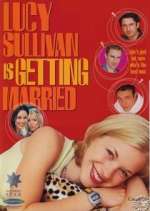 Watch Lucy Sullivan is Getting Married 2KMovies