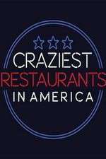 Watch Craziest Restaurants in America 2KMovies