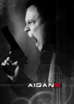 Watch Aidan 5 2KMovies