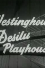 Watch Westinghouse Desilu Playhouse 2KMovies