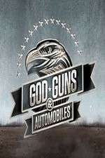 Watch Gods, Guns, and Automobiles 2KMovies