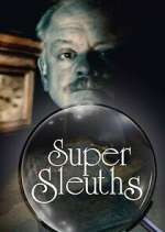 Watch Super Sleuths 2KMovies