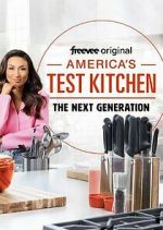 Watch America's Test Kitchen: The Next Generation 2KMovies