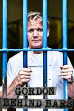 Watch Gordon Ramsay Behind Bars 2KMovies