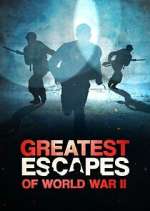 Watch Greatest Escapes Of WWII 2KMovies