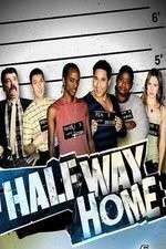Watch Halfway Home 2KMovies