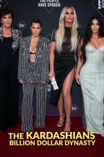 Watch The Kardashians: Billion Dollar Dynasty 2KMovies
