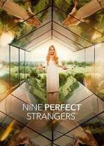 Watch Nine Perfect Strangers 2KMovies
