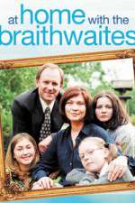 Watch At Home with the Braithwaites 2KMovies