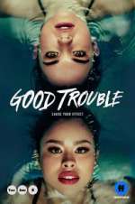 Watch Good Trouble 2KMovies
