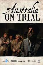 Watch Australia on Trial 2KMovies