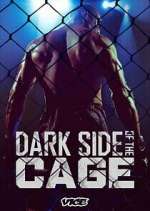 Watch Dark Side of the Cage 2KMovies