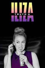 Watch Truth & Iliza 2KMovies