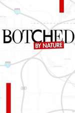 Watch Botched by Nature 2KMovies