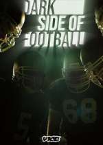 Watch Dark Side of Football 2KMovies
