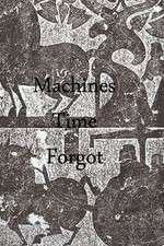 Watch Machines Time Forgot 2KMovies