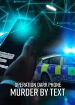 Watch Operation Dark Phone: Murder by Text 2KMovies