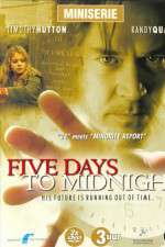 Watch 5ive Days to Midnight 2KMovies