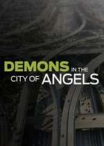 Watch Demons in the City of Angels 2KMovies