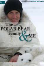 Watch The Polar Bear Family & Me 2KMovies
