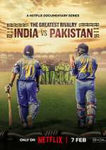 Watch The Greatest Rivalry: India vs Pakistan 2KMovies