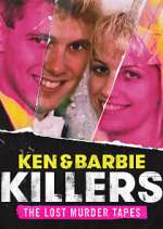 Watch Ken and Barbie Killers: The Lost Murder Tapes 2KMovies