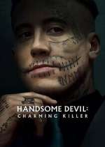 Watch Handsome Devil: Charming Killer 2KMovies