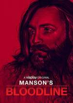 Watch Manson's Bloodline 2KMovies