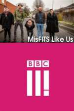 Watch MisFITS Like Us 2KMovies