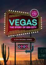Watch Vegas: The Story of Sin City 2KMovies