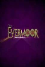 Watch Evermoor 2KMovies