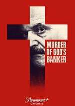 Watch Murder of God's Banker 2KMovies